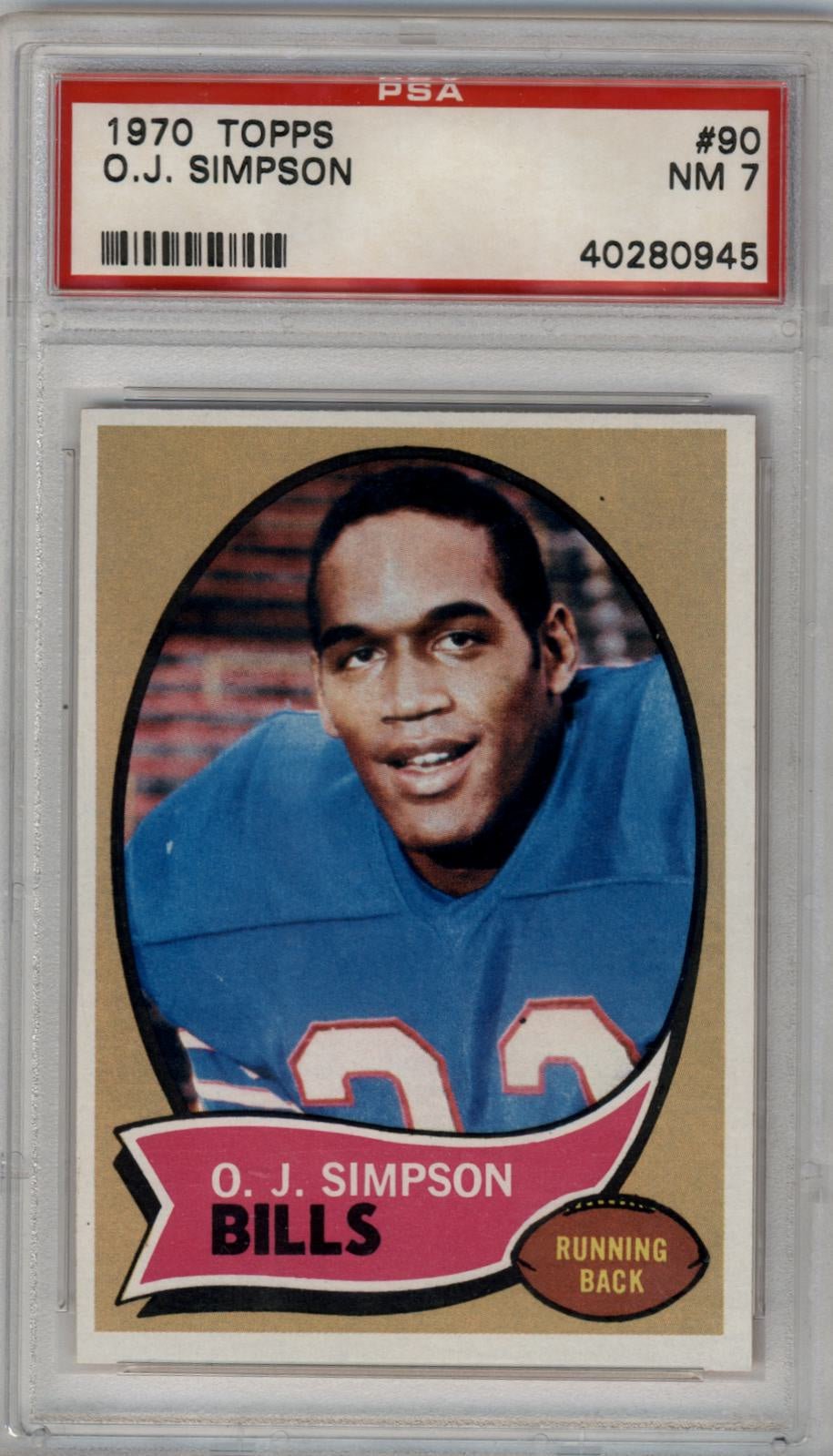 08-24022-32 O.J. Simpson 1970 Topps #90 PSA 7 Near Mint 0945 - Image 1