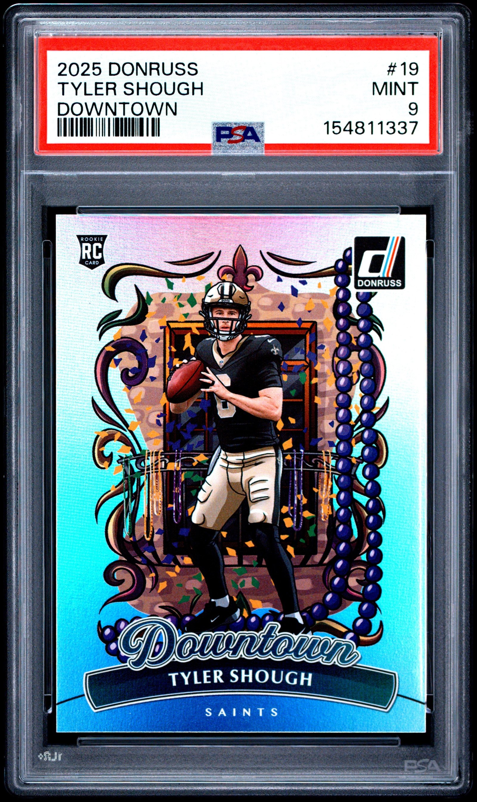 URi9CRiSJkmrLYTuadU6sQ Tyler Shough 2025 Donruss Downtown Rookie PSA 9 Mint 1337 - Image 1